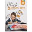 Pracovný zošit - Activity book - Click Interactive English 2 Pracovný zošit - Activity book - Click Interactive English 2